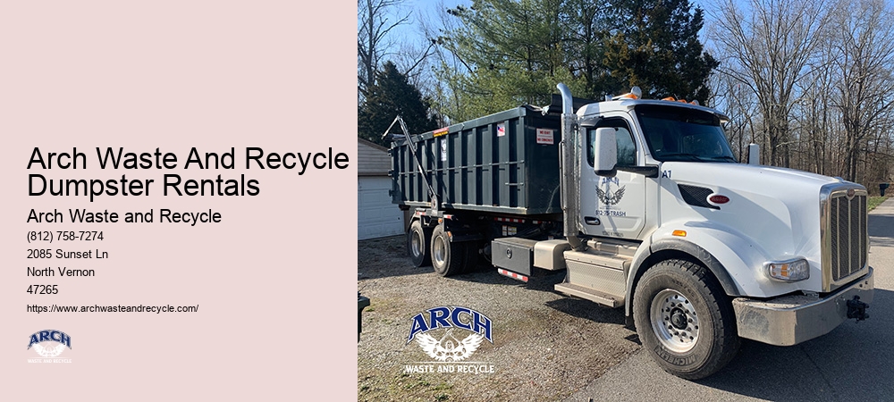 Arch Waste And Recycle Dumpster Rental North Vernon