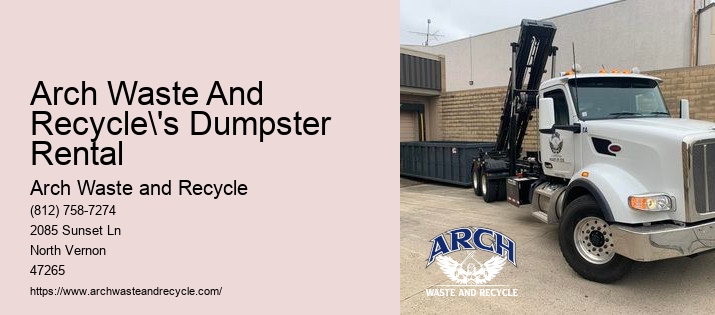 Arch Dumpster